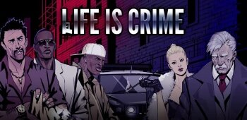 Life is Crime - подобие стратегии
