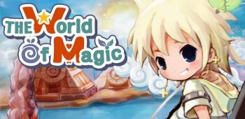 The World of Magic -  MMORPG