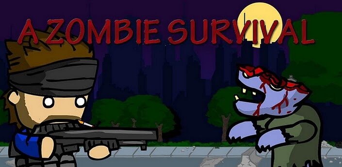 a Zombie survival -  