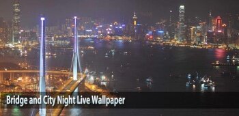 Bridge Night live wallpaper - красивый ночной город