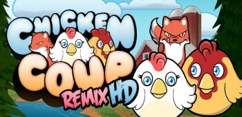 Chicken Coup Remix HD -  