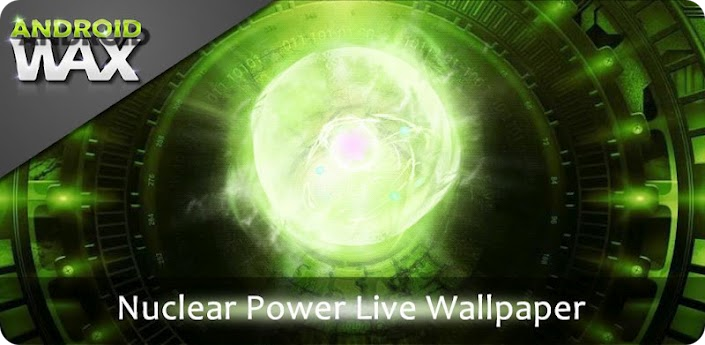 &#9733; Nuclear Power Live Wallpaper -    