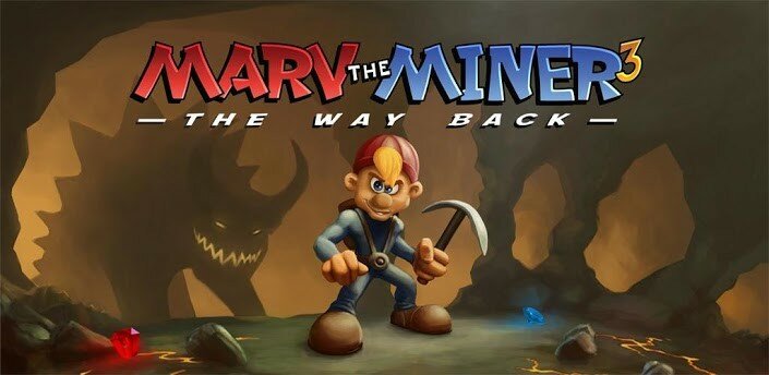 Marv The Miner 3: The Way Back -   